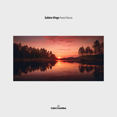 Sabina Virgo - Forest Dance [Calm Coastline Records]