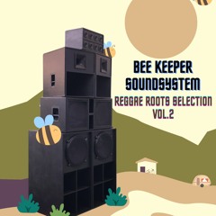 BEE KEEPER SOUND // REGGAE ROOTS SELECTION VOL2