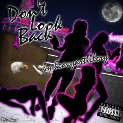 heavyartillery - don't look back [hosted by slump audios]