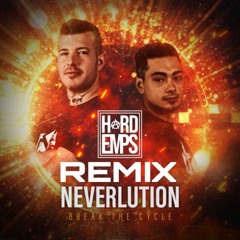 Neverlution - Break The Cycle (Hard Emps Remix)