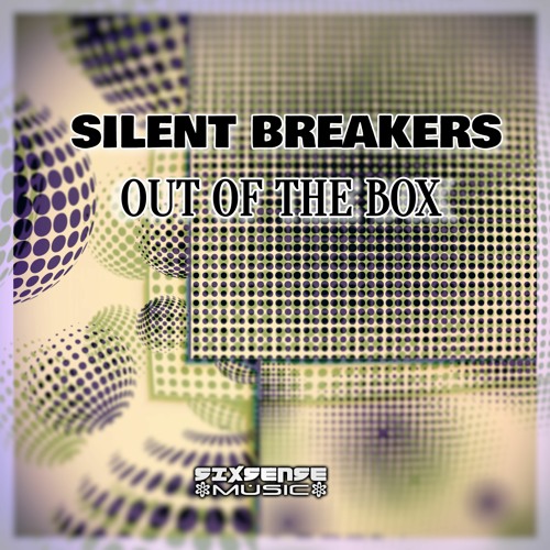 SilentBreakers - Out Of The Box ( 2022)
