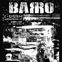 C - System - Adrenocromo [Nöle Remix]