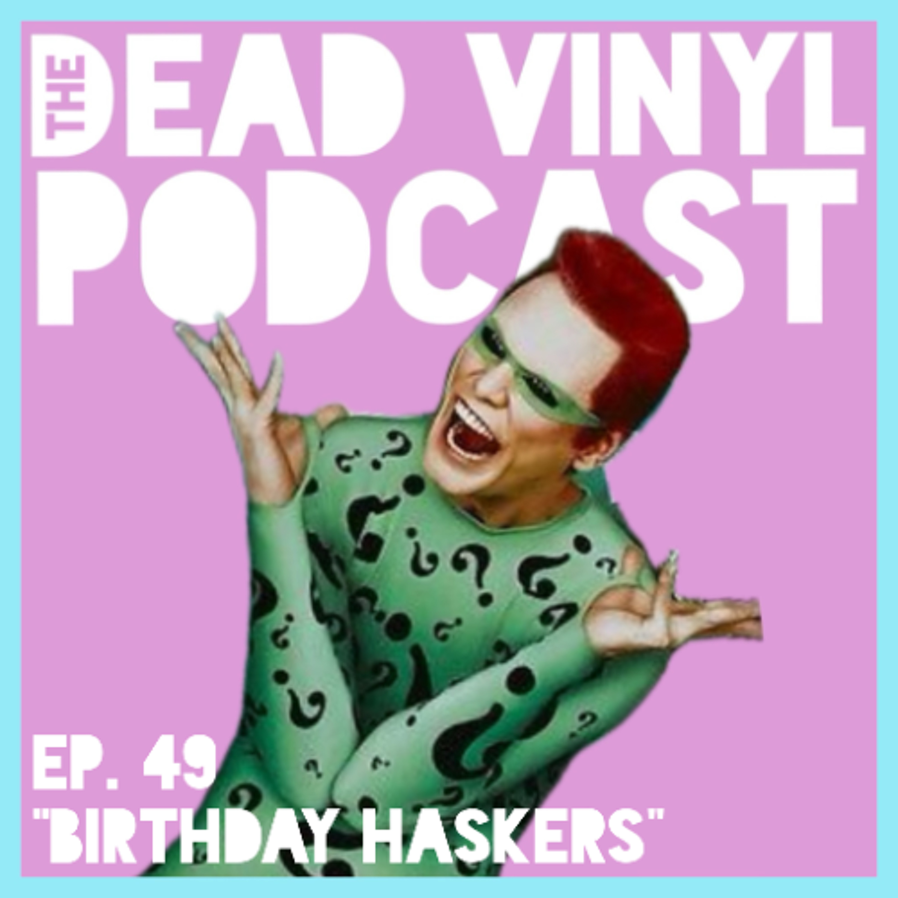 Ep. 49: Birthday Haskers episode artwork