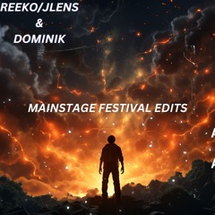 MainStage Festival Edit Pack (REEKO, JLENS, DOMINIK)