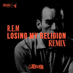 R.E.M. - Losing My Religion (Greb Levah Remix)