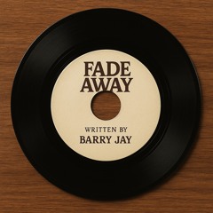 Fade Away