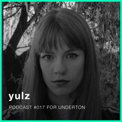 Podcast #017 - yulz