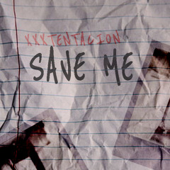 XXXTENTACION ft. KIKO- SAVE ME