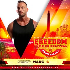 FREEDOM SUMMER FESTIVAL 2022 (MARC Set Mix)