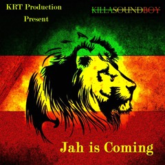 Jah Is Coming (KRT Production)