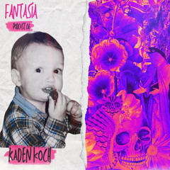 Kaden Koch - Fantasia Radio 006