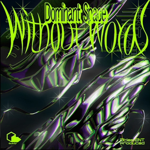 Without Words - Dominant Space