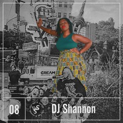 Stories & Sounds: 008 - DJ Shannon