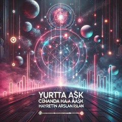 Gülşen - Yurtta Aşk Cihanda Aşk ( Hayrettin Arslan Mix  )