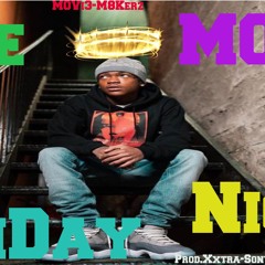 Xxtra-SonyxX Da.Producer-0NE MORE FRIDAY NIGHT-INSTRUMENTAL-((E-DOT BABY TYPE BEAT))