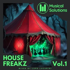 House Freakz Vol.1 (House, Dark House) Mixed by Lupo Lucarini