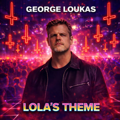 George Loukas - Lola's Theme (Original Mix) Free download