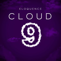 Eloquence - Cloud 9