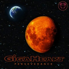 Gigaheart - Perseverance