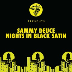 Sammy Deuce - Nights In Black Satin
