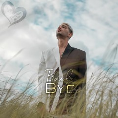 Bael - Bye