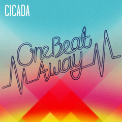 Cicada - One Beat Away (Arno Cost Dub)