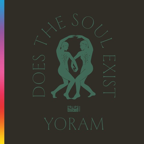 Kiosk I.D. 035 - Yoram - Does The Soul Exist