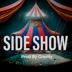 Side Show (Grime Instrumental) - Prod By Gravity