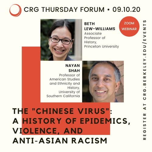 THE “CHINESE VIRUS”: A HISTORY OF EPIDEMICS, VIOLENCE, AND ANTI-ASIAN RACISM