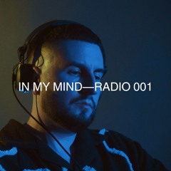 In My Mind Radio 001