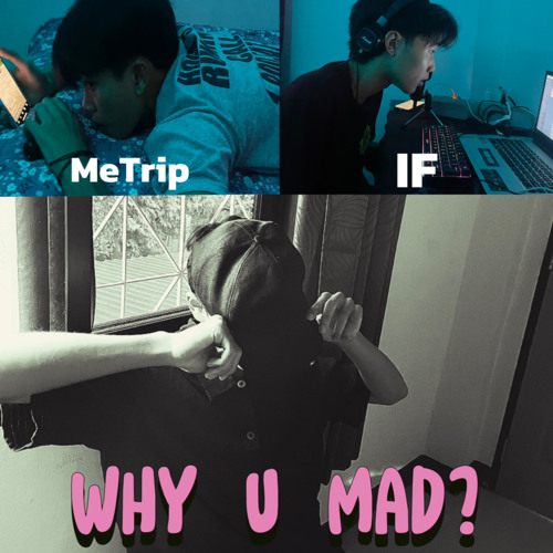 WHY U MAD? ft.METRIP & LUCKZAAA 🖤