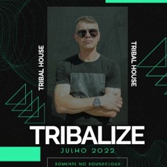 TRIBALIZE