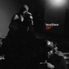 Face 2 Face (sobhhi x NHYN x GoSayHELLO)