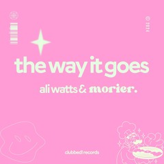 Ali Watts & morier. - The Way It Goes