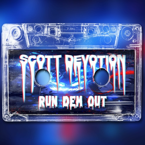 Scott Devotion - Run Dem Out Unreleased Clips