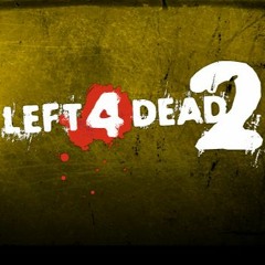 Skin on our Teeth (Extended) - Left 4 Dead 2
