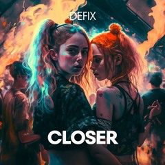 Closer
