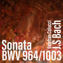 II - J.S Bach - Sonata BWV 964 - Fuga