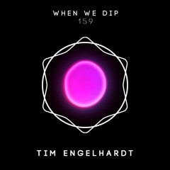 Tim Engelhardt - When We Dip 159
