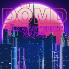 Dömd 2023 - Läxmästeriet