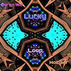 Lucky Loop - Pormo Mix (Ziroop.radio_Set: 03.09.21)