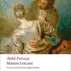 READ KINDLE ✏️ Manon Lescaut (Oxford World's Classics) by  Abbé Prévost &  Angela Sch