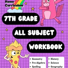 ⚡Audiobook🔥 7th Grade All Subject Workbook: Grade 7 All-In-One Workbook (Homesch