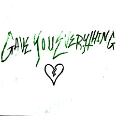 G4VE YOU EVERYTHING (The Outro)