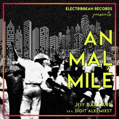 An Mal Milé - (Dr,Digit'Alkemixst) - Electribbeanrecords 2020