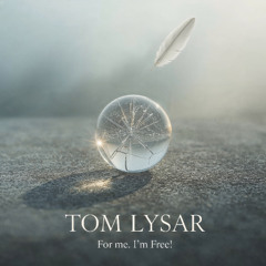 For Me. I'm Free!