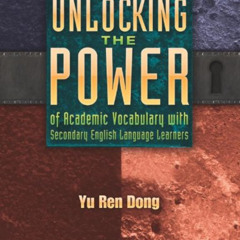 [DOWNLOAD] PDF 📭 Unlocking the Power of Academic Vocabulary with Secondary English L