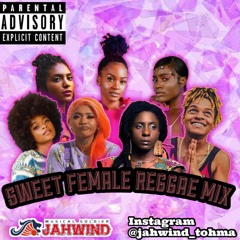 SWEET FEMALE REGGAE MIX(Reggae,Medium,Dancehall,Roots,Foundation Mix)