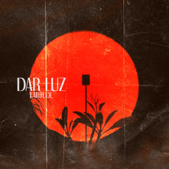 DAR LUZ