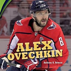 Get PDF Alex Ovechkin (Sports All-Stars (Lerner ™ Sports)) by  Anthony K. Hewson